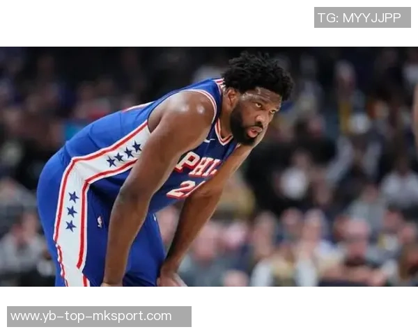 今日76人对阵猛龙恩比德因伤病管理缺席比赛影响球队表现